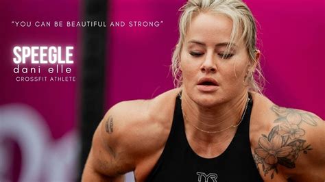 dani speegle|Dani Speegle’s Crossfit Motivation